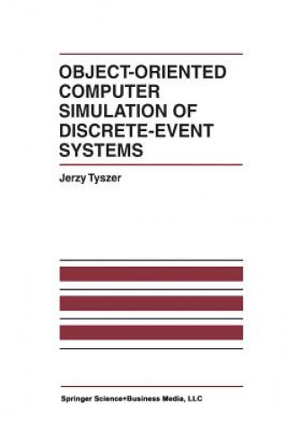 Object-Oriented Computer Simulation of Discrete-Event Systems