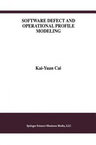 Software Defect and Operational Profile Modeling, 1