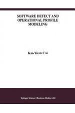 Software Defect and Operational Profile Modeling, 1
