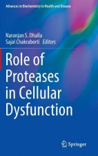 Role of Proteases in Cellular Dysfunction