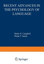 Recent Advances in the Psychology of Language