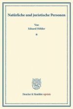 Natürliche und juristische Personen.