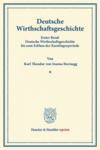 Deutsche Wirthschaftsgeschichte.