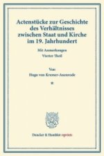 Actenstücke zur Geschichte des Verhältnisses zwischen Staat und Kirche im 19. Jahrhundert.