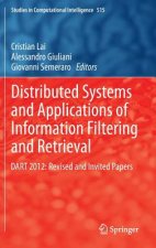 Distributed Systems and Applications of Information Filtering and Retrieval
