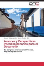 Avances y Perspectivas Interdisciplinarias para el Desarrollo