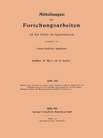 Mitteilungen UEber Forschungsarbeiten Auf Dem Gebiete Des Ingenieurwesens