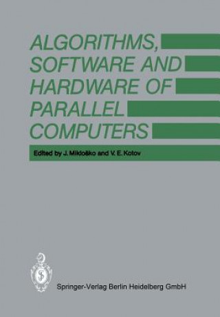 Algorithms, Software and Hardware of Parallel Computers, 1