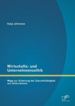 Wirtschafts- und Unternehmensethik