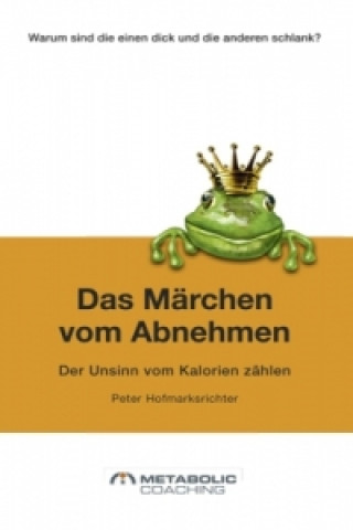 Das Märchen vom Abnehmen