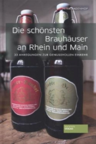 Die schönsten Brauhäuser an Rhein und Main