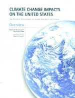 Climate Change Impacts on the United States - Overview Report