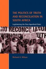 Politics of Truth and Reconciliation in South Africa