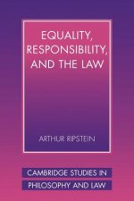 Equality, Responsibility, and the Law