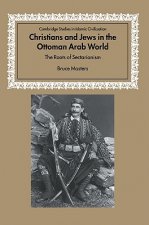 Christians and Jews in the Ottoman Arab World