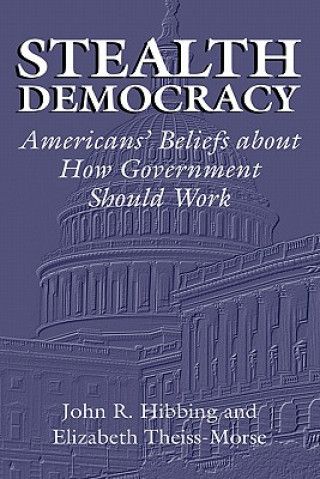 Stealth Democracy