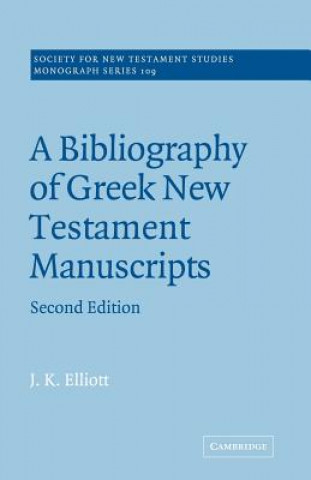 Bibliography of Greek New Testament Manuscripts