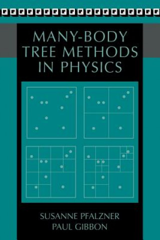 Many-Body Tree Methods in Physics