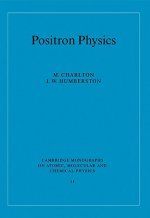 Positron Physics