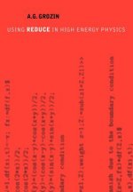Using REDUCE in High Energy Physics