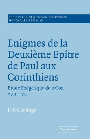 Enigmes de la Deuxieme Epitre de Paul aux Corinthiens