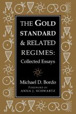 Gold Standard and Related Regimes