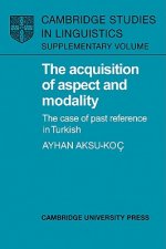 Acquisition of Aspect and Modality