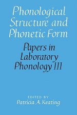 Phonological Structure and Phonetic Form