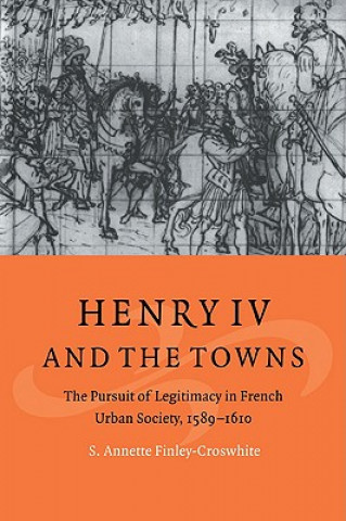 Henry IV and the Towns