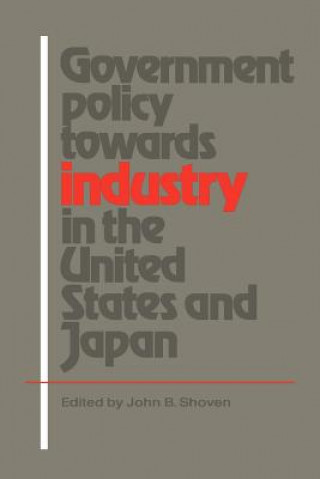 Government Policy towards Industry in the United States and Japan