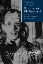Early Writings of Bronislaw Malinowski