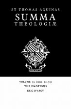 Summa Theologiae: Volume 19, The Emotions