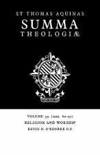 Summa Theologiae: Volume 39, Religion and Worship