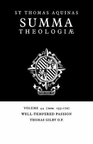 Summa Theologiae: Volume 44, Well-Tempered Passion