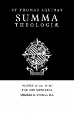 Summa Theologiae: Volume 50, The One Mediator
