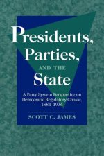 Presidents, Parties, and the State