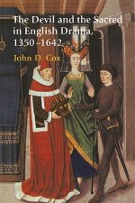 Devil and the Sacred in English Drama, 1350-1642