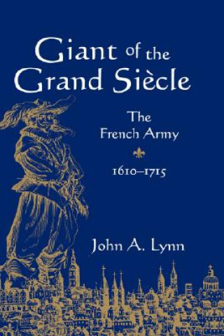 Giant of the Grand Siecle