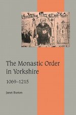Monastic Order in Yorkshire, 1069-1215