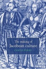 Making of Jacobean Culture