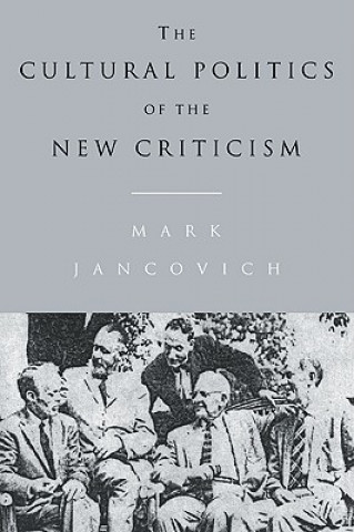 Cultural Politics of the New Criticism