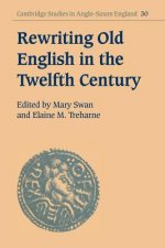 Rewriting Old English in the Twelfth Century