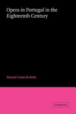 Opera in Portugal in the Eighteenth Century