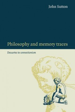 Philosophy and Memory Traces