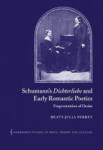 Schumann's Dichterliebe and Early Romantic Poetics