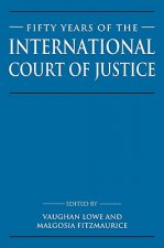 Fifty Years of the International Court of Justice