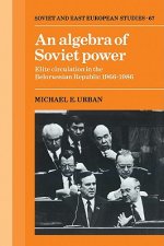 Algebra of Soviet Power