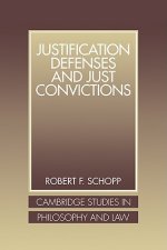 Justification Defenses and Just Convictions