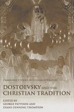 Dostoevsky and the Christian Tradition