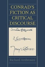 Conrad's Fiction as Critical Discourse